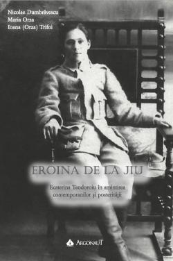 Cine A Fost Logodnicul Ecaterinei Teodoroiu Eroina De La Jiu A Locuit In Casa Sublocotenentului Mănoiu