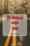 Pe drumul către sine 