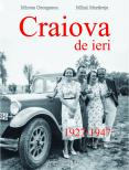 Craiova de ieri, 1927-1947 Vol II