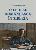 O epopee românească în Siberia