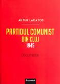Partidul comunist din Cluj 1945