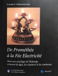 De Prométhée à la Fée Electric...