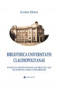 BIBLIOTHECA UNIVERSITATIS CLAUDIOP...