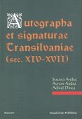 Autographa et signaturae Transilva...